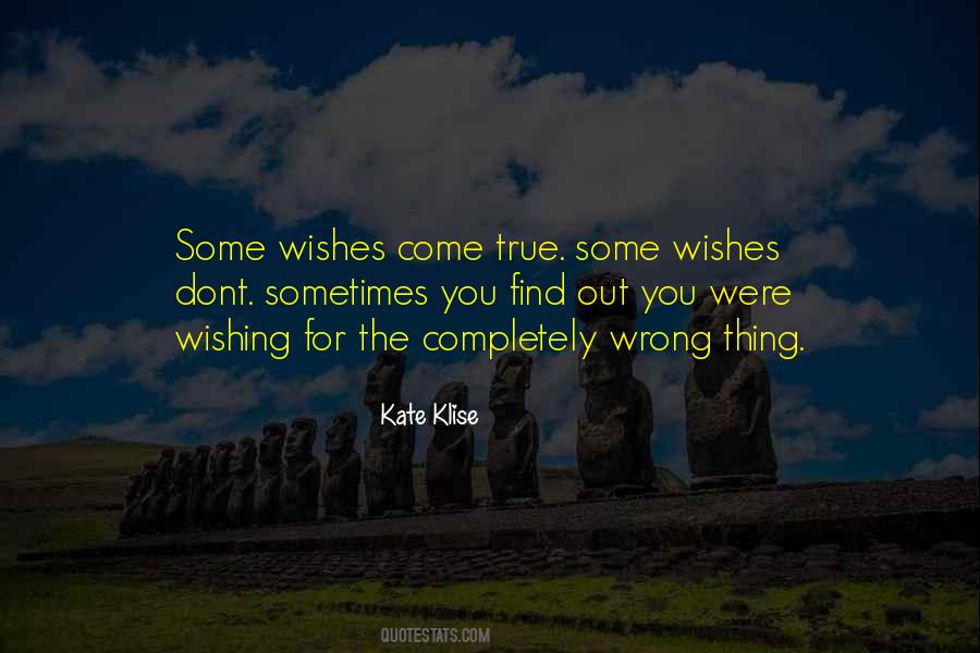 May All Your Wishes Come True Quotes #35488