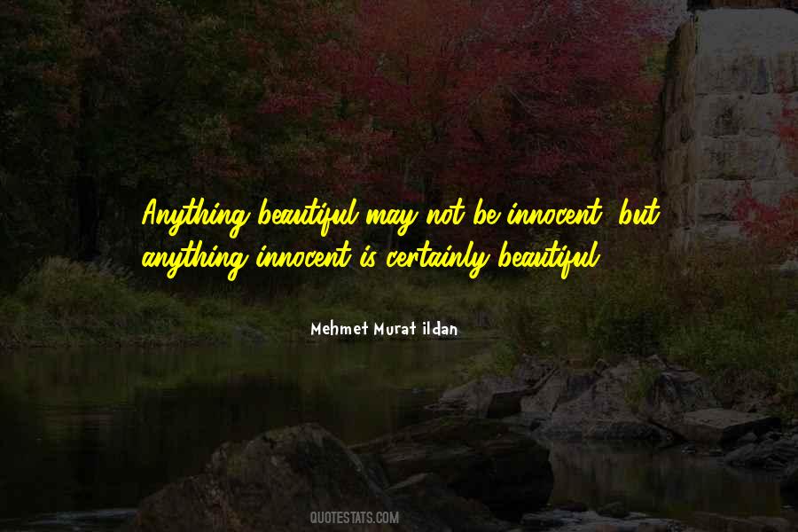 May Not Be Beautiful Quotes #451508