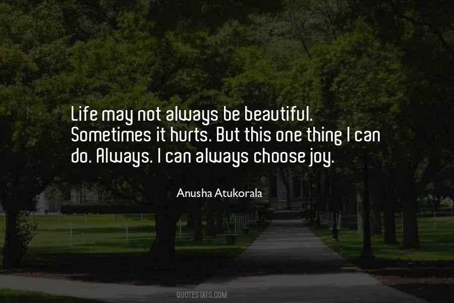 May Not Be Beautiful Quotes #942777