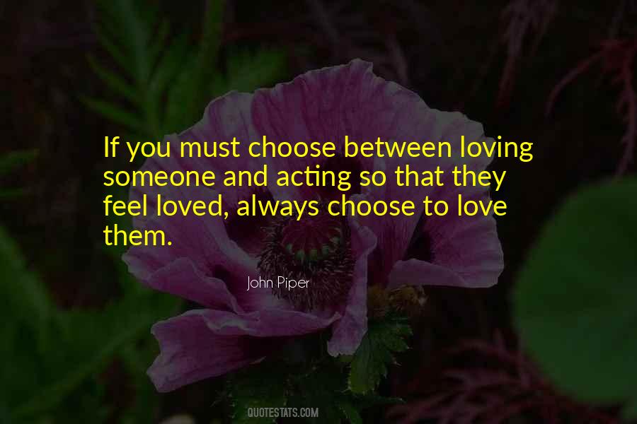 May You Always Feel Loved Quotes #747578