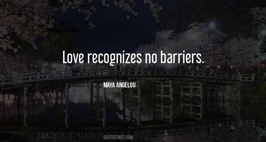 Maya Angelou Love Quotes #1485450