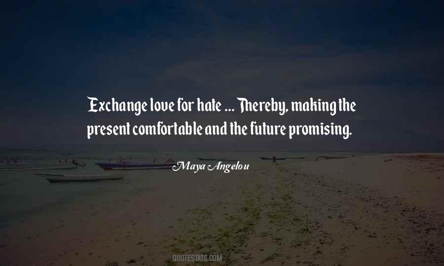 Maya Angelou Love Quotes #148606