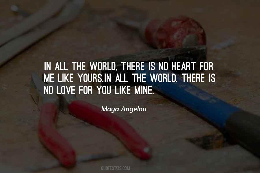 Maya Angelou Love Quotes #573804