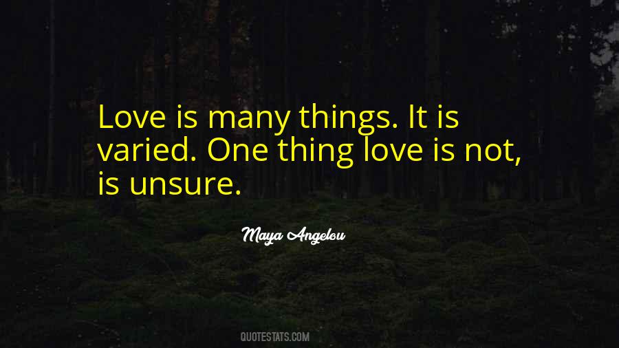 Maya Angelou Love Quotes #763935