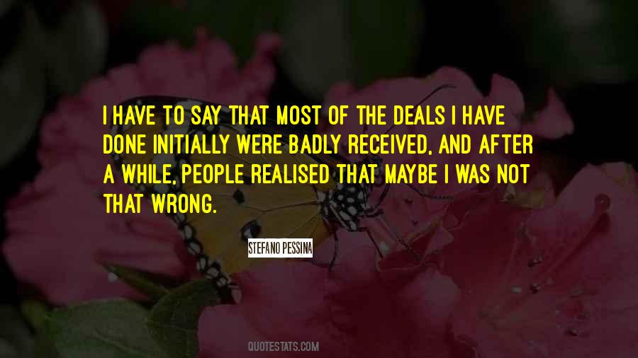 Maybe I Was Wrong Quotes #1393632