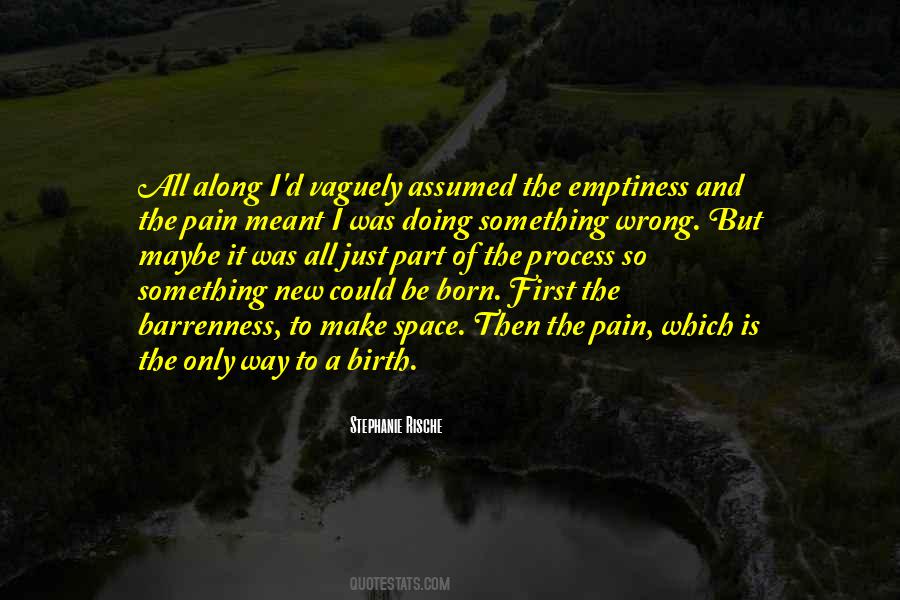 Maybe I Was Wrong Quotes #1495266