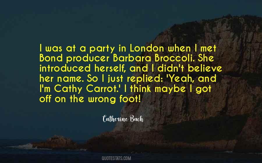 Maybe I Was Wrong Quotes #238148