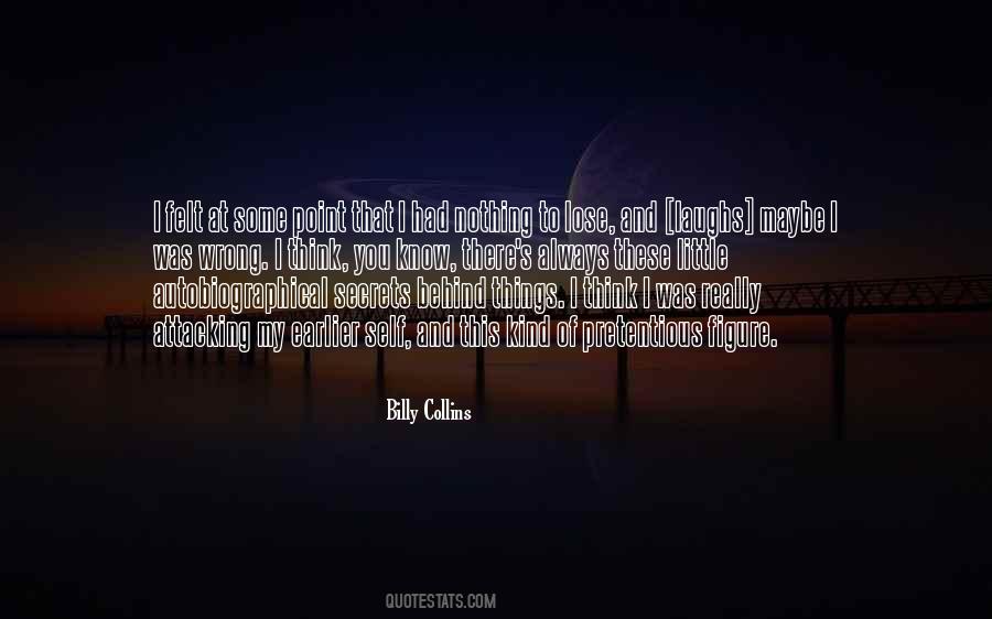 Maybe I Was Wrong Quotes #453421