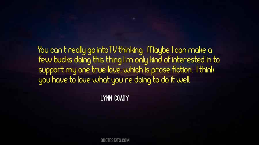 Maybe I'm In Love Quotes #797615