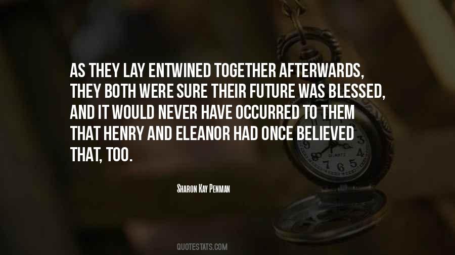 Maybe In The Future We Can Be Together Quotes #7989