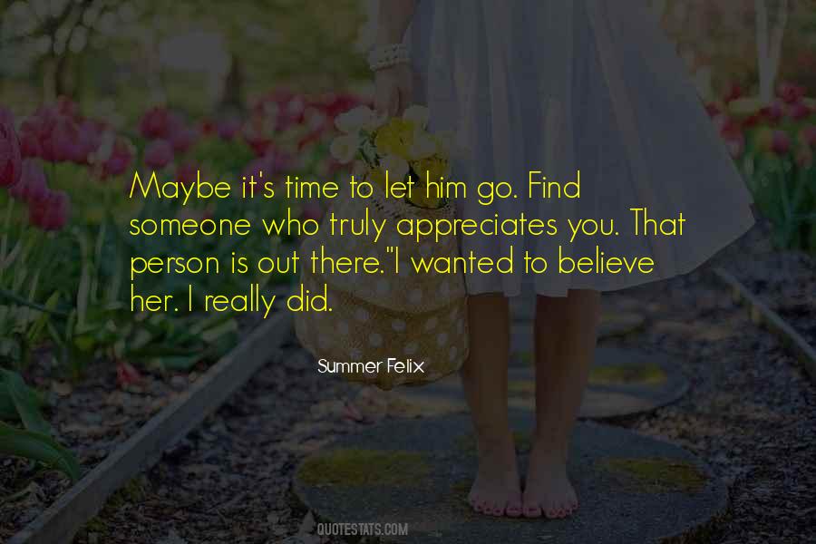 Maybe It's Time To Let You Go Quotes #460505