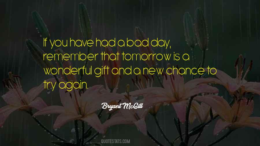 Maybe One Day We Can Try Again Quotes #380479