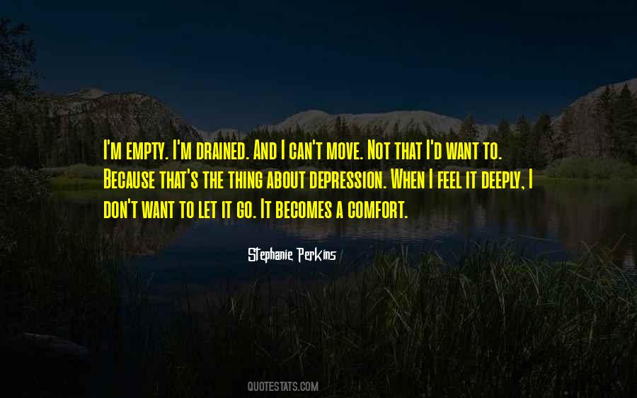 Maybe We Feel Empty Quotes #145935