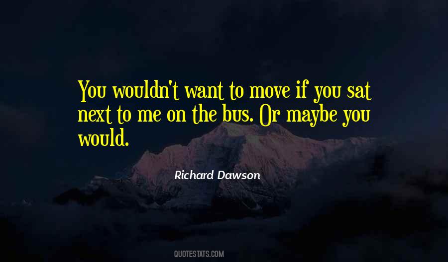 Maybe You Quotes #1253952