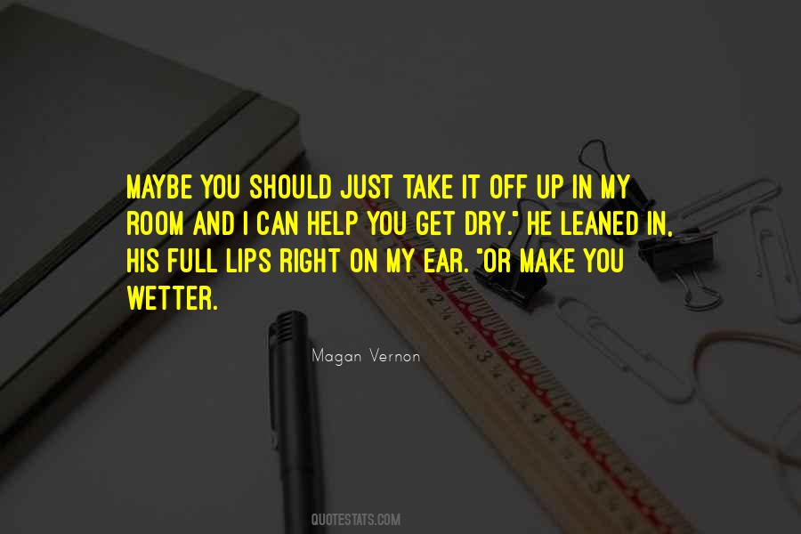 Maybe You're The One Quotes #90510