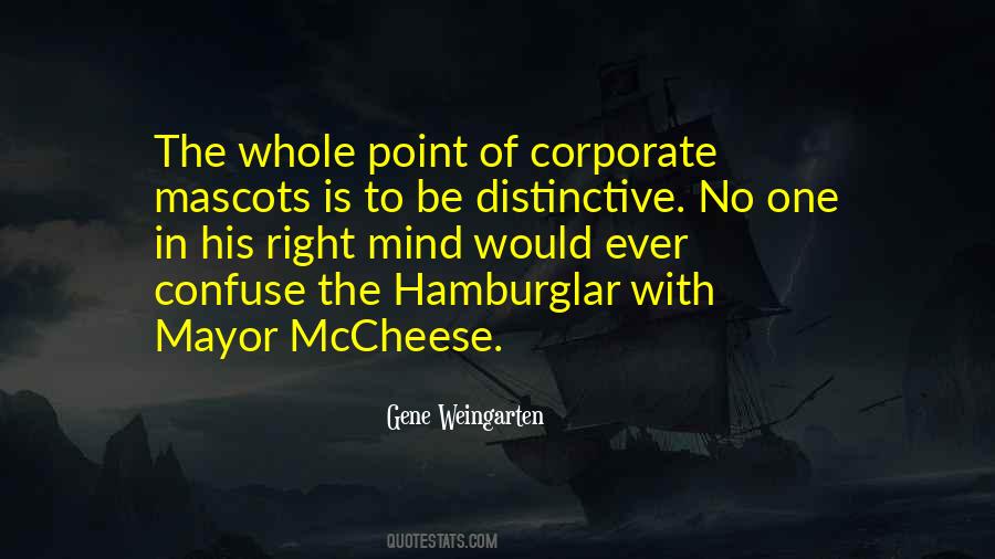 Mayor Mccheese Quotes #247674