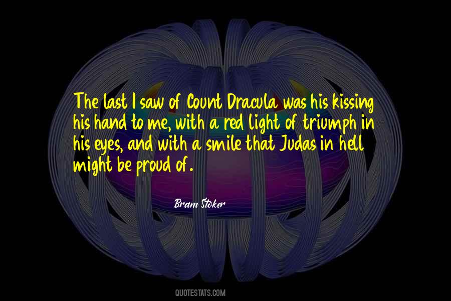 Quotes About Count Dracula #618910