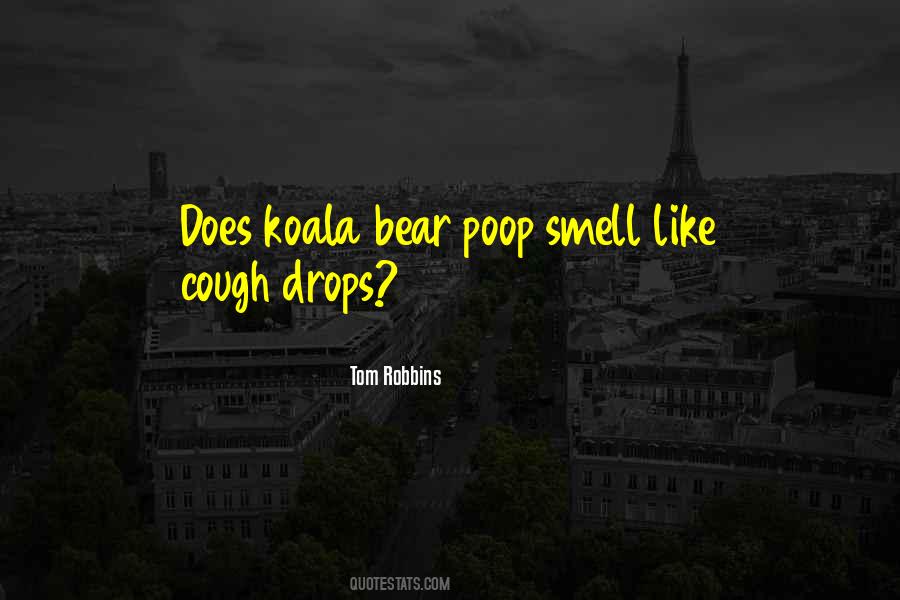 Quotes About Cough Drops #39533