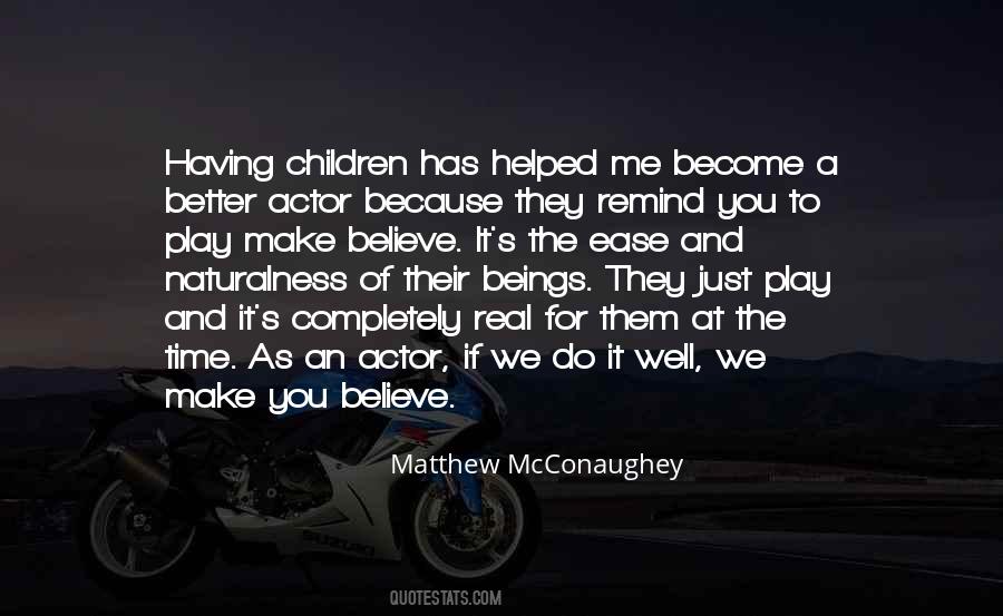 Mcconaughey Quotes #530062