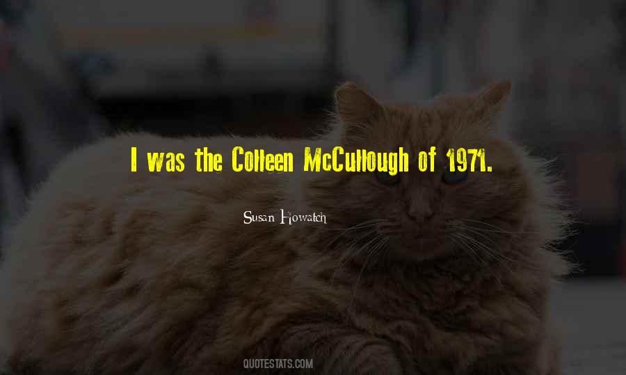 Mccullough Quotes #1300233