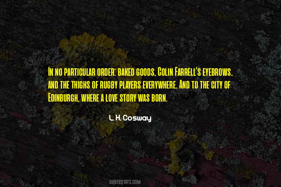 Quotes About Cosway #713279
