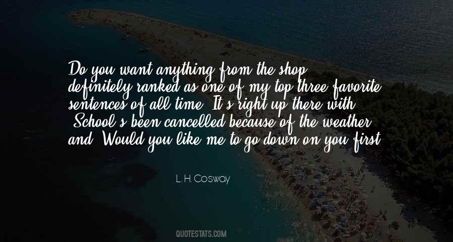 Quotes About Cosway #977722