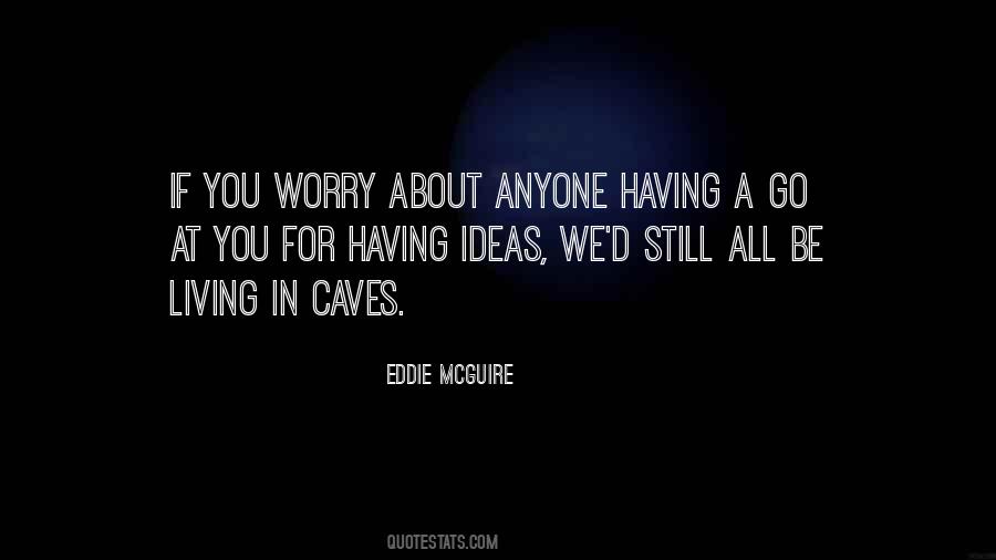 Mcguire Quotes #21903