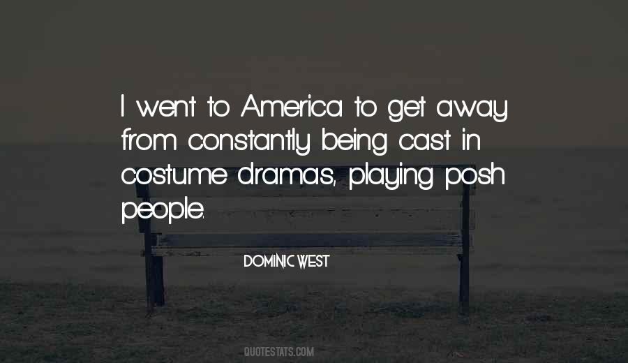 Quotes About Costume Dramas #1217725