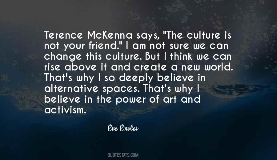 Mckenna Quotes #1812983
