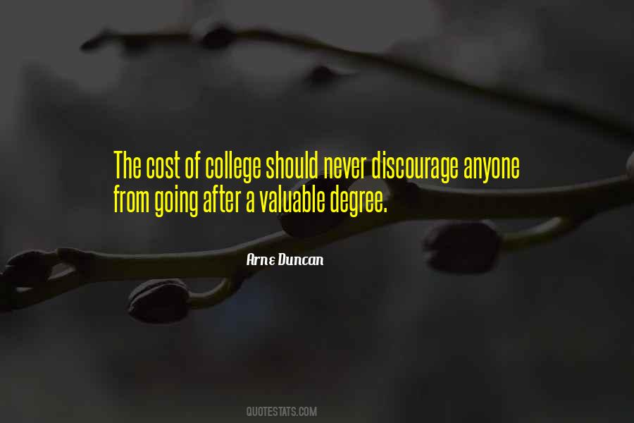 Quotes About Cost Of College #337748