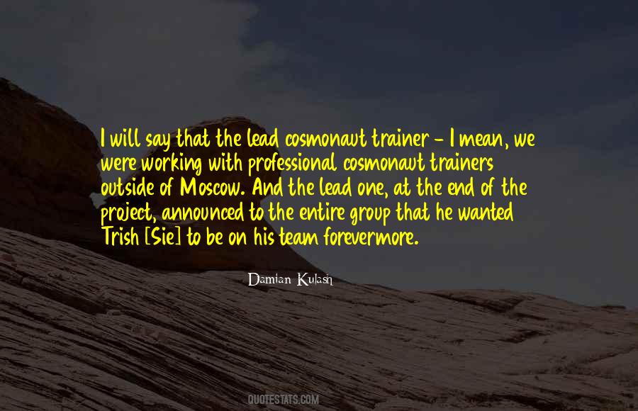 Quotes About Cosmonaut #1236137