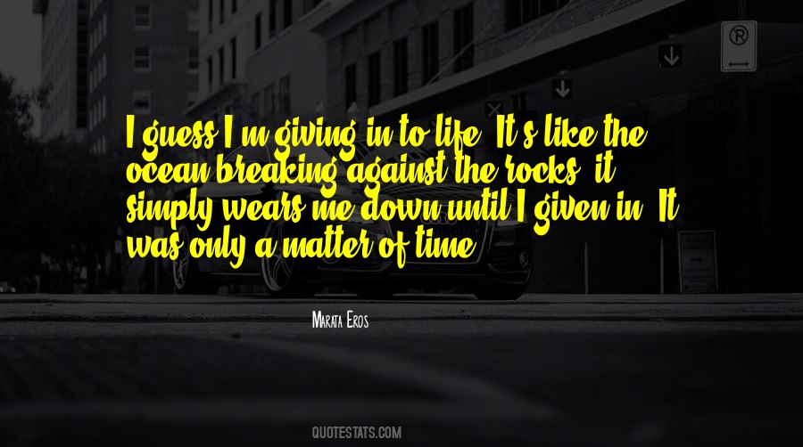 Me Down Quotes #1312907