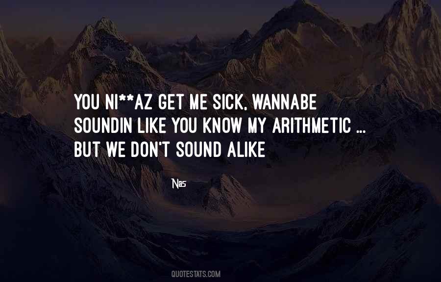 Me Sick Quotes #1731443