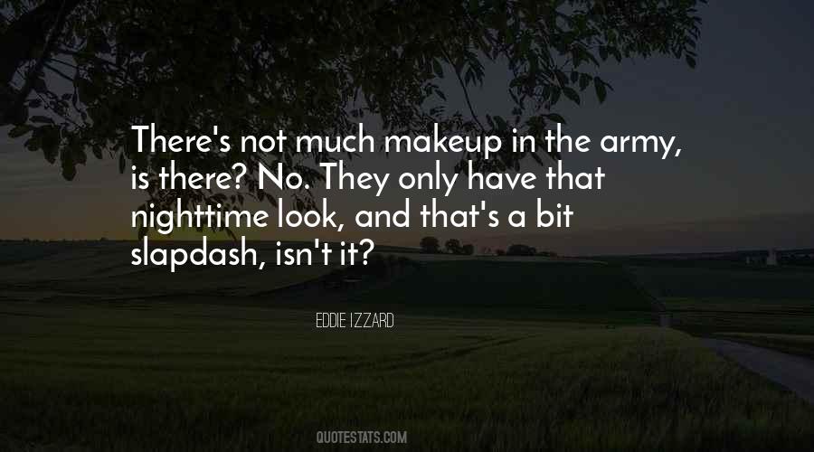 Me Without Makeup Quotes #34183