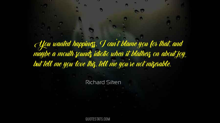 Me You Love Quotes #1522893
