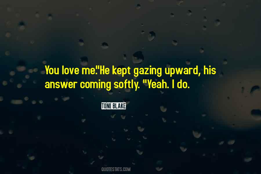 Me You Love Quotes #5819
