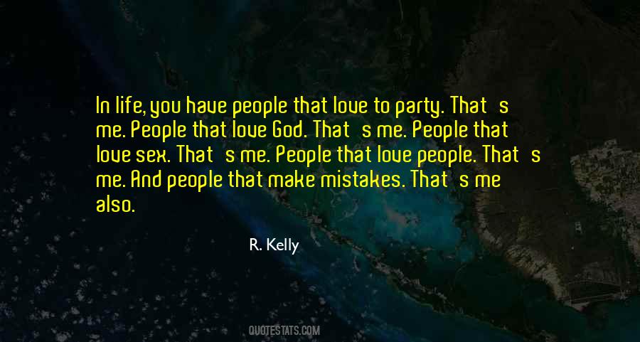 Me You Love Quotes #9509