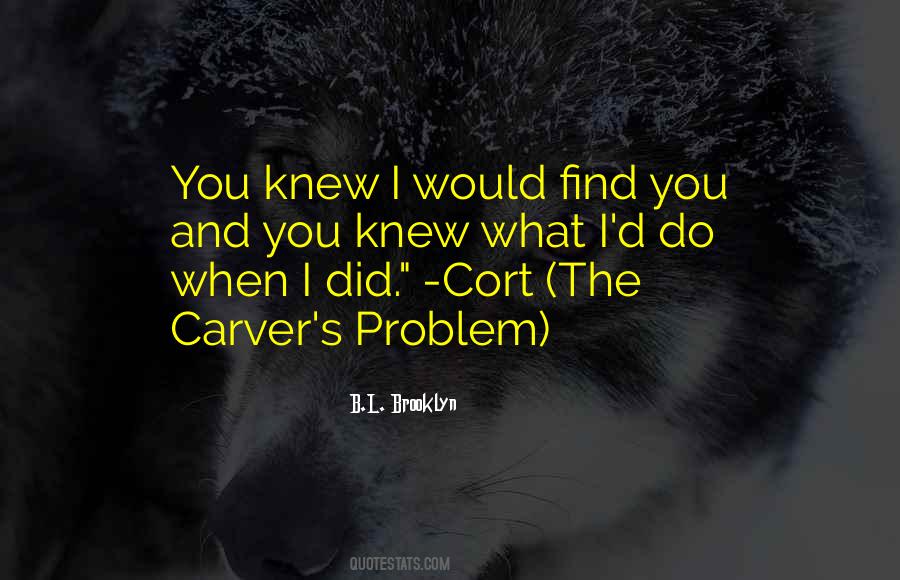 Quotes About Cort #261663