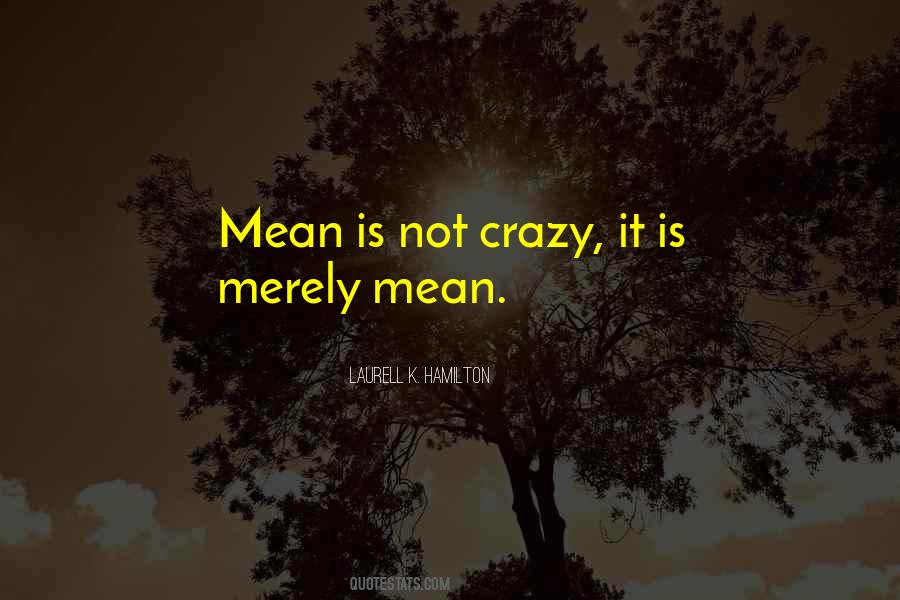 Mean Quotes #1854130