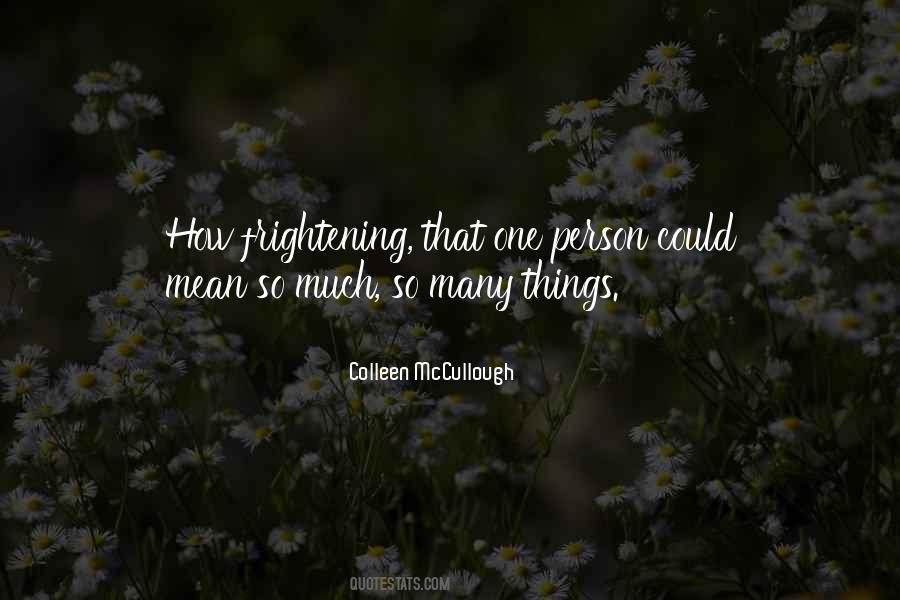 Mean So Much Quotes #1436463