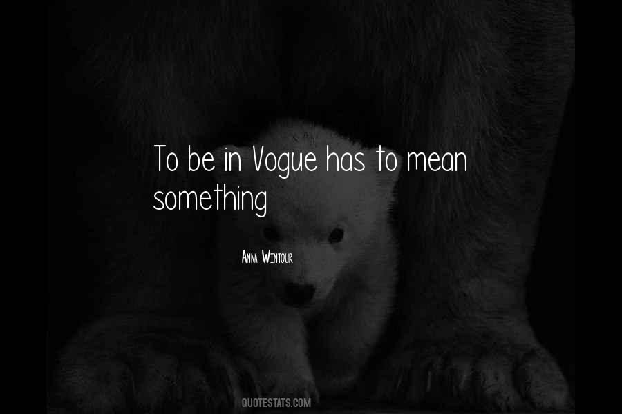 Mean Something Quotes #1323420