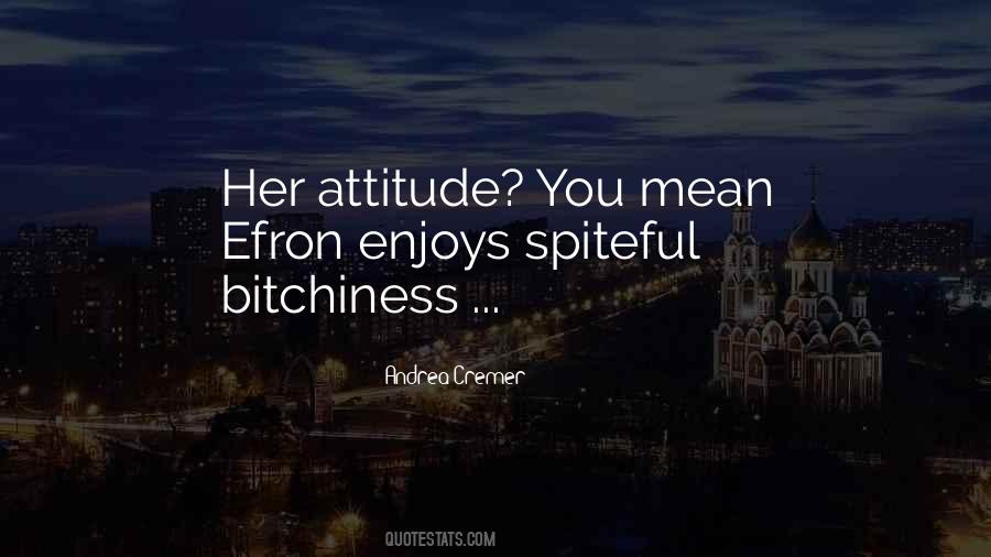 Mean Spiteful Quotes #1009268