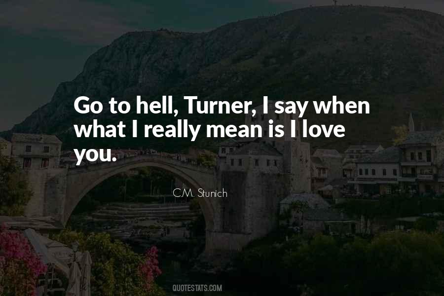 Mean What I Say Quotes #343659