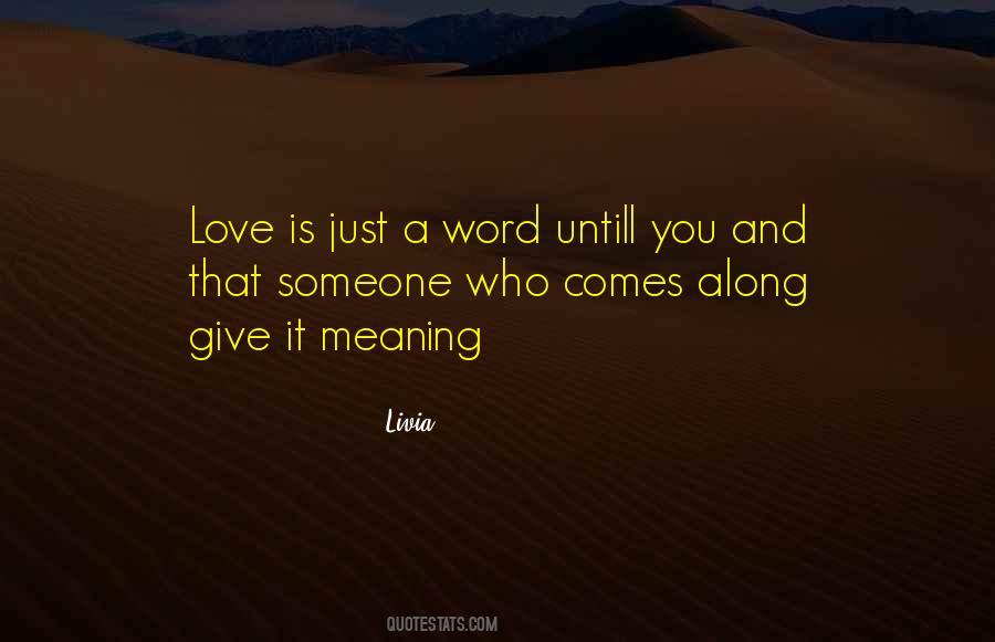 Meaning Of The Word Love Quotes #529691