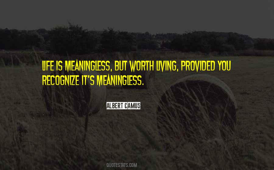 Meaningless Life Quotes #648174