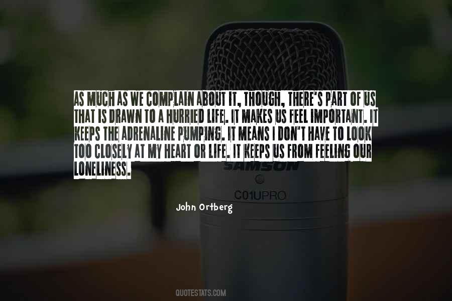 Means Of Life Quotes #128661