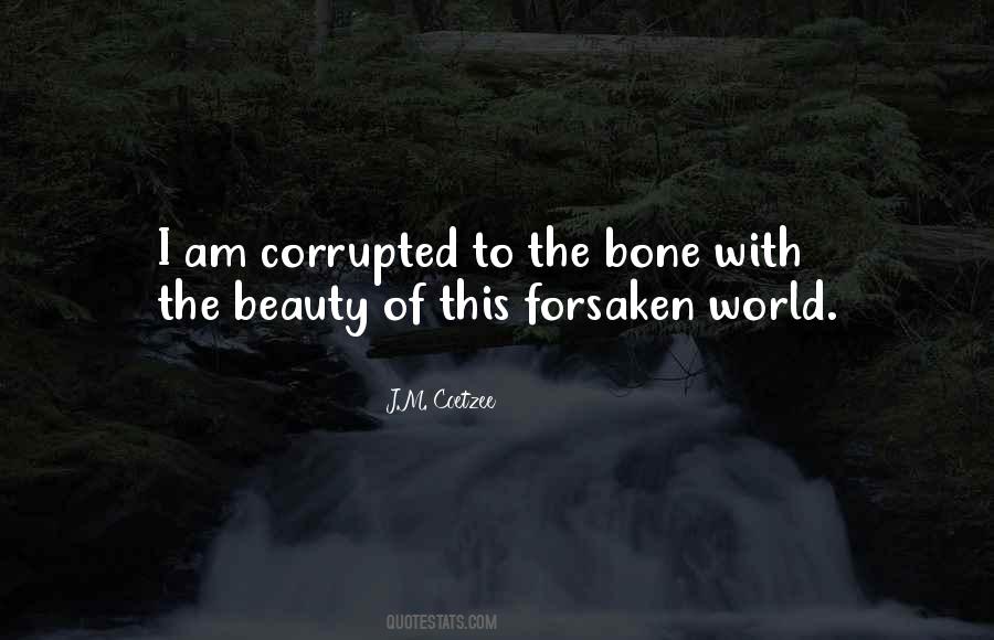 Quotes About Corrupted #1261218