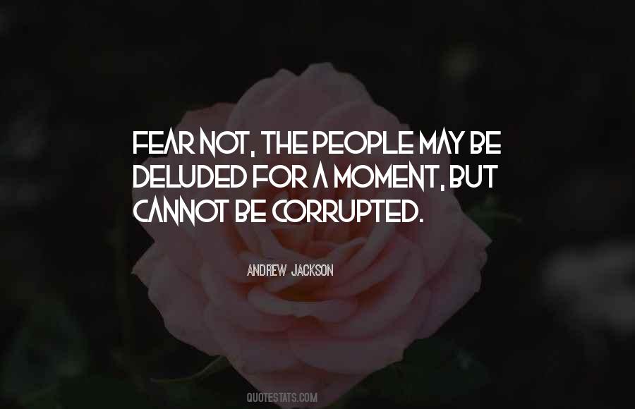 Quotes About Corrupted #1729612