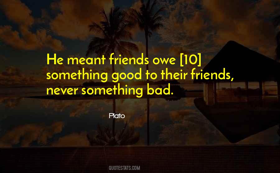 Meant To Be Friends Quotes #1662667