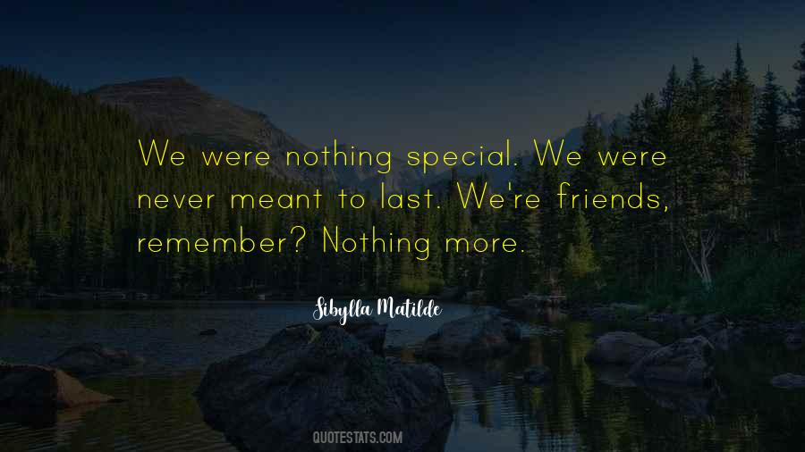 Meant To Be Friends Quotes #469743